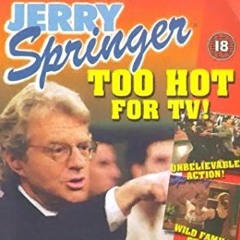 JERRY SPRINGER (prod. suni vega)