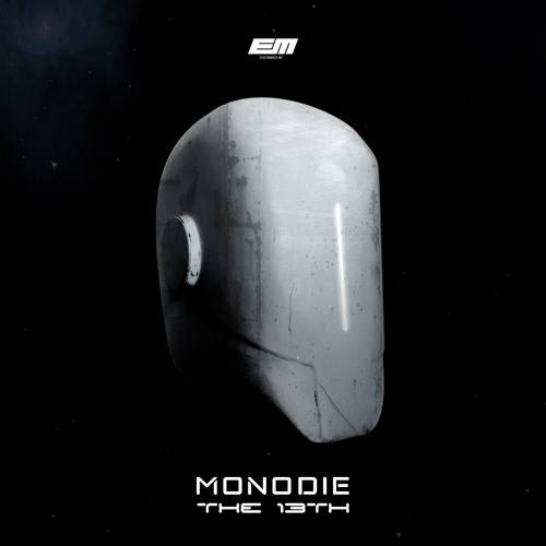 MONODIE - The 13th