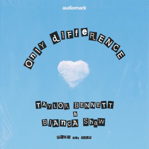 Only Difference ft. Bianca Shaw (prod. by TGUT)