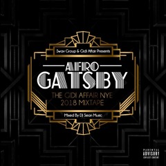 GIDI AFFAIR NYE 2018 MIXTAPE