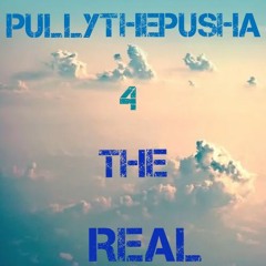 Pullythepusha - How We Do