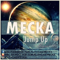 Mecka - Jump-Up (Original Mix) [Click in buy for FREE DOWNLOAD]
