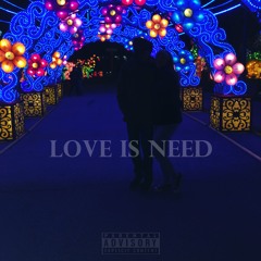Love is Need