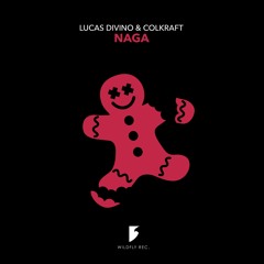 Lucas Divino x Colkraft - Naga