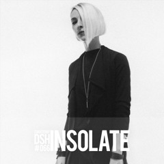 Curated by DSH #066: Insolate