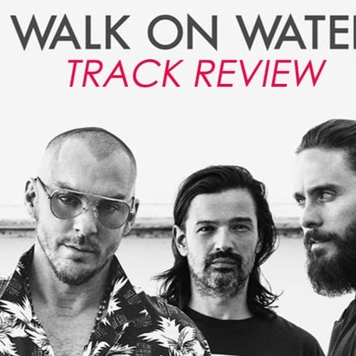 Stream Thirty Seconds To Mars - Walk On Water (Cover) by OtakuM8Songs |  Listen online for free on SoundCloud