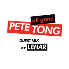 All Gone Pete Tong - Lehar