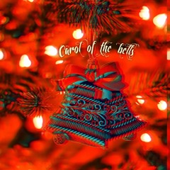 Carol of the bells (SLAY RiDERZ)