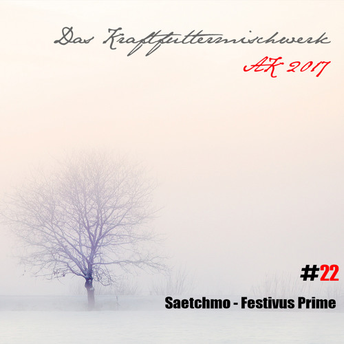 2017 #22: Saetchmo - Festivus Prime