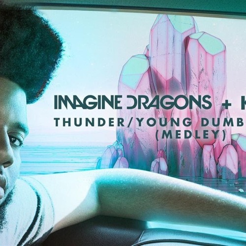 Download Imagine Dragons & Khalid - Thunder/Young Dumb & Broke