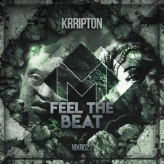 MXR023 || Krripton - Feel The Beat (Original Mix)