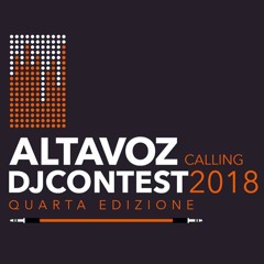 Dj-Set for ALTAVOZ CALLING DJ-CONTEST 2018
