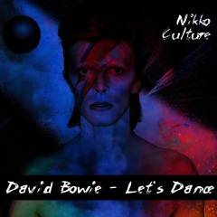 David Bowie - Let's Dance (Nikko Culture Remix) FULL press "Buy"