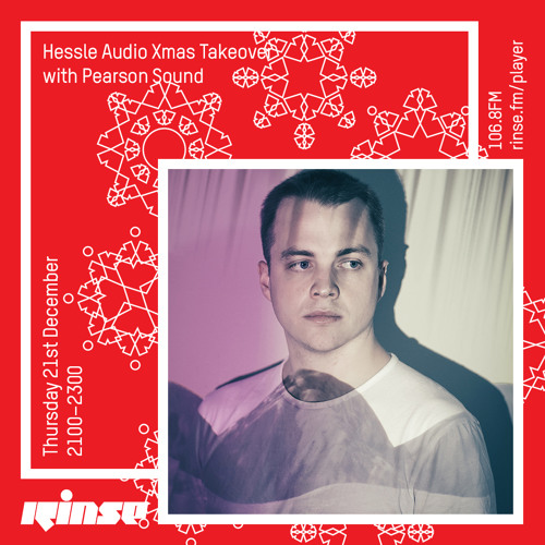Hessle Audio X-Mas Takeover with Pearson Sound - 21st December 2017