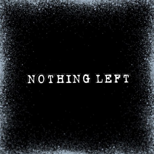 Nothing Left - Emilio