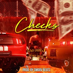 Checks (Club Hip Hop Trap) Instrumental Prod. by SMOOV BEATZ