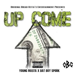Young Masta - Up Come (Feat. Dat Boy Spook).mp3