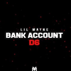 Lil Wayne - Bank Account (DigitalDripped.com)