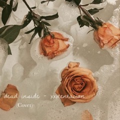 dead inside (cover)