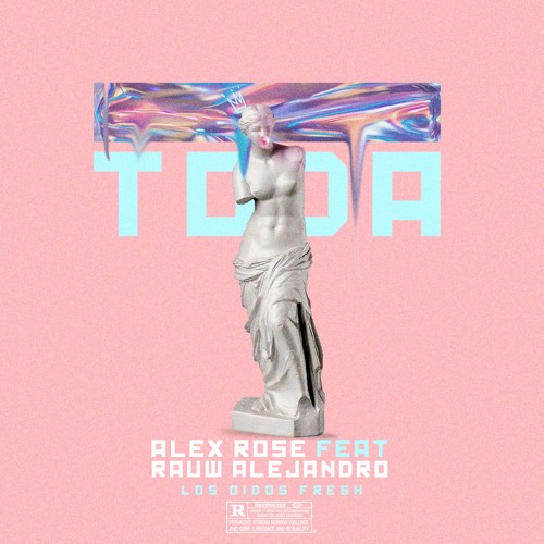 Stream Alex Rose X Rauw Alejandro - Toda by Alex Rose Oficial | Listen  online for free on SoundCloud