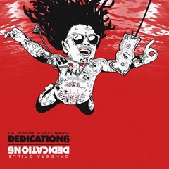 Lil Wayne - Bank Account Remix (Dedication 6)