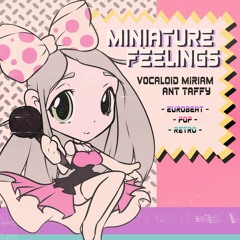 [MIRIAM/Miniature Feelings] Every Day, Every Night [Original Song]