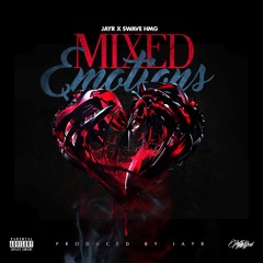Mixed Emotions ( Prod by Jay R )