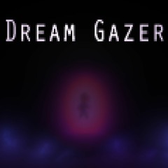 Dream Gazer