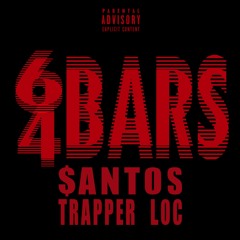 64BARS $antos x Trapper Loc