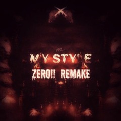 VVL - My Style (Zero!! Remake)