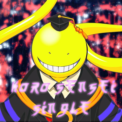 HUSTLA - KORO SENSEI (SINGLE)