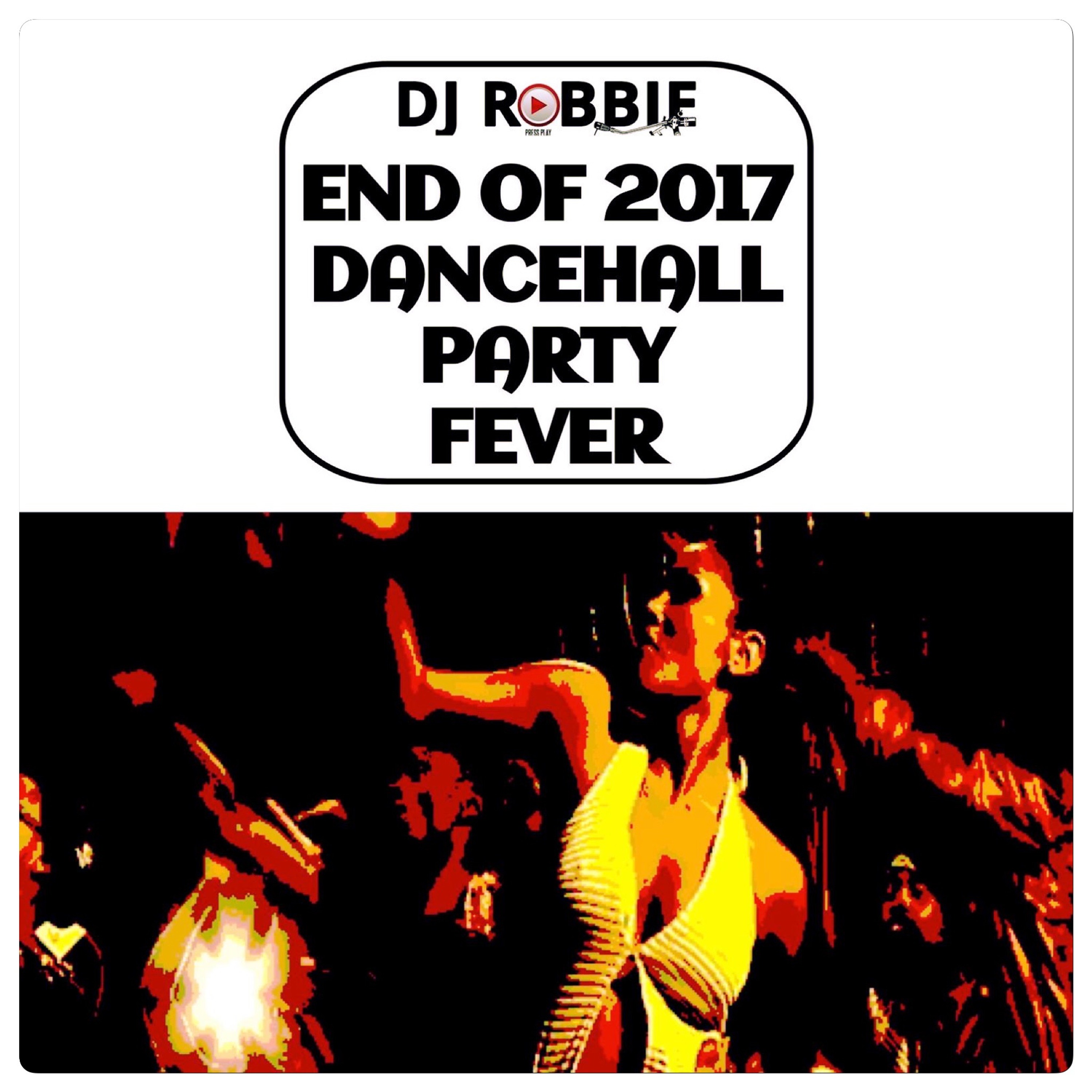 END OF 2017 DANCEHALL-PARTY-FEVER episode artwork