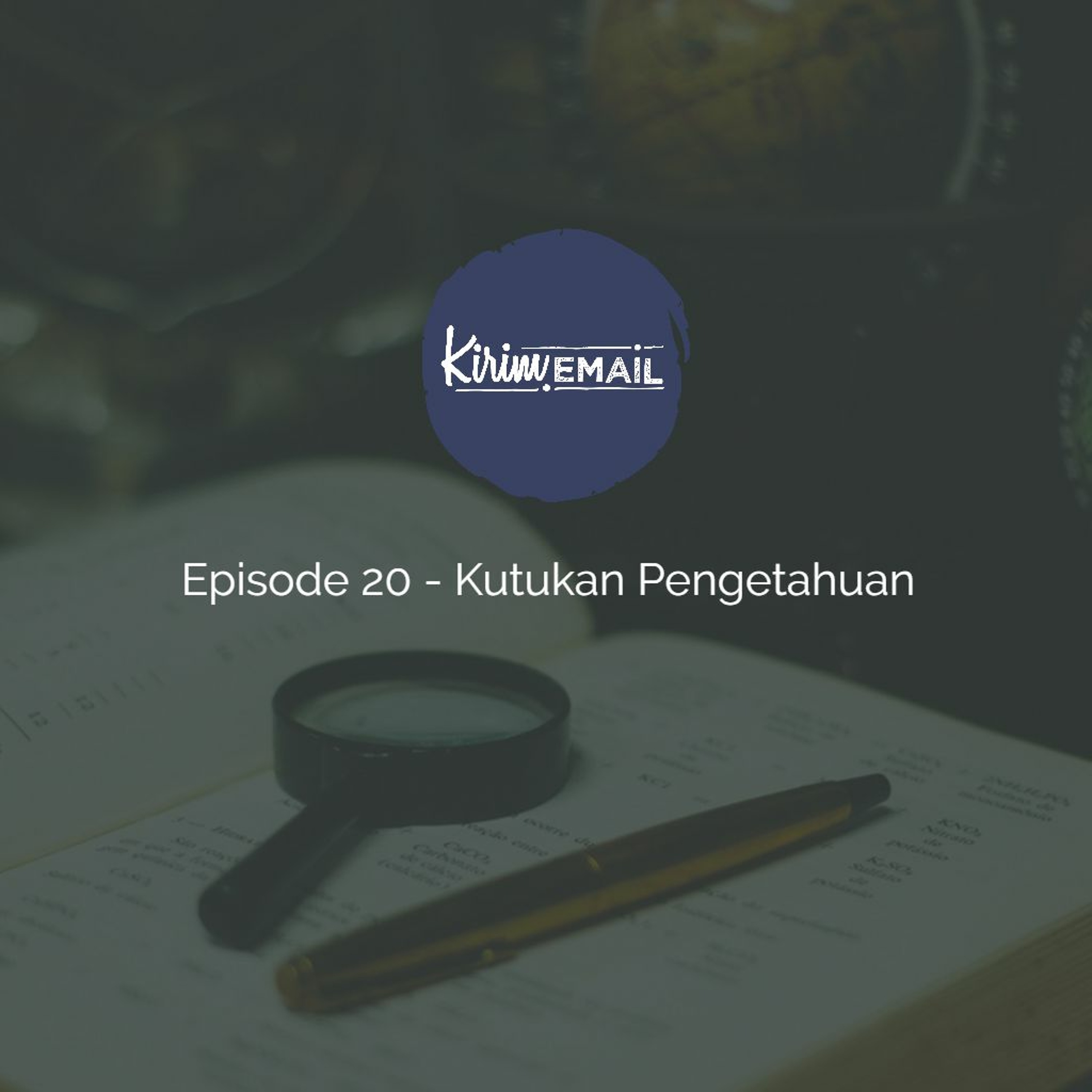 Episode 20 - Kutukan Pengetahuan