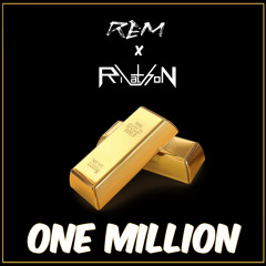REM & Rilathon - One Million