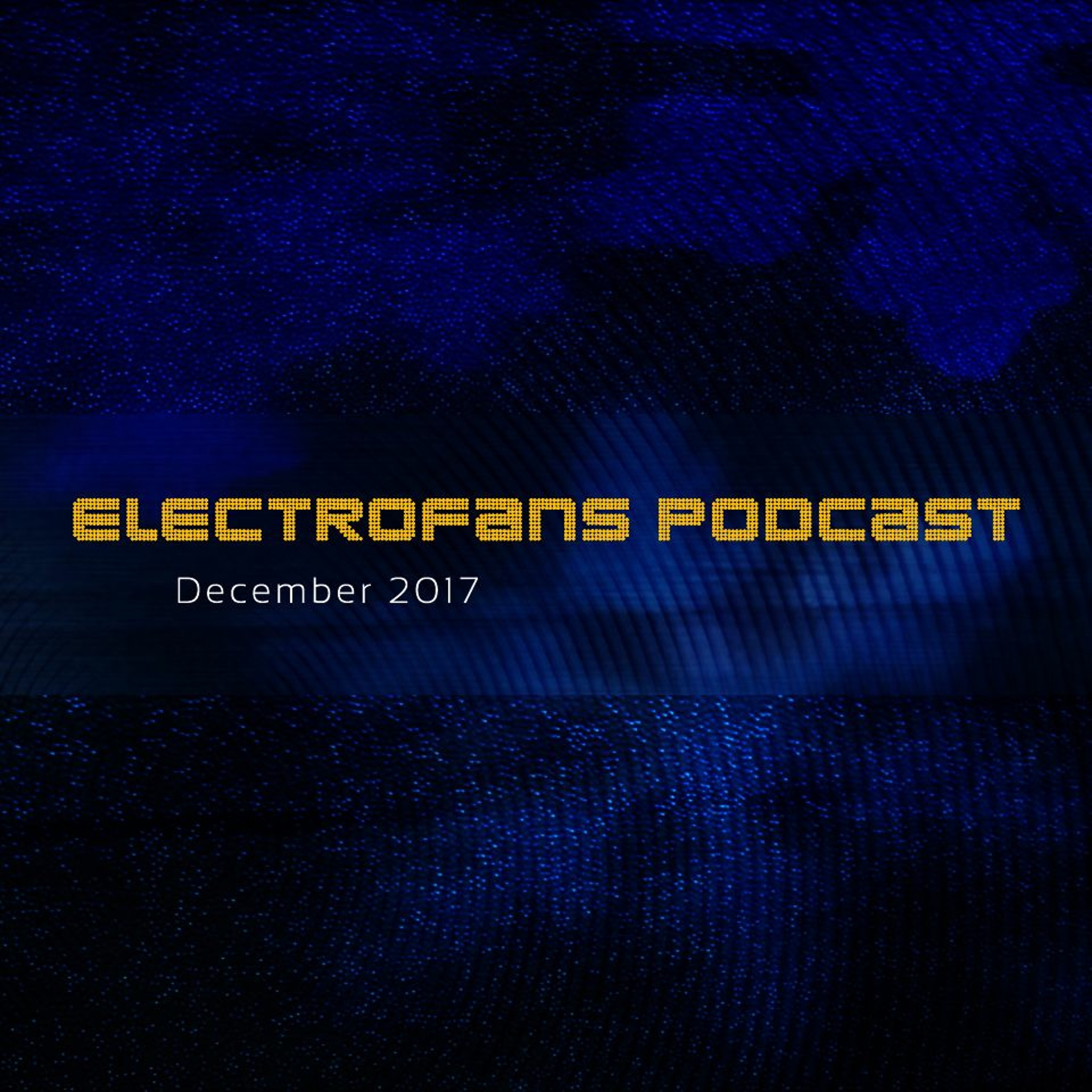 Electrofans Podcasts & Mixes