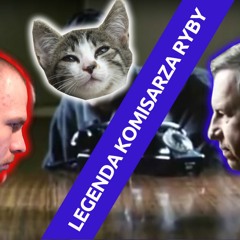 Legenda Komisarza Ryby