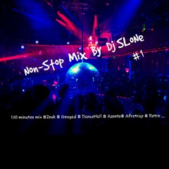 Non SToP MiX  2017  # 1  By SLoNe