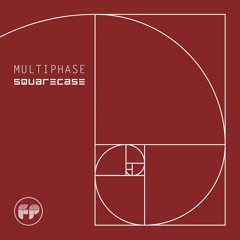 Multiphase - Squarecase (Original Mix)