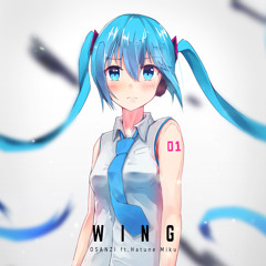 Wing feat.Hatsune Miku