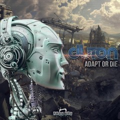 Duton - Adapt Or Die (OUT NOW!!)