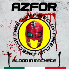 Azfor - Blood In Machete
