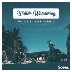 Winter Wandering | Deep Mixtape by Henri Purnell