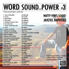 WORD, SOUND & POWER #3 - Natty Vibes Sound Feat. Jahziel Naphtali