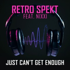 Retro Spekt feat. Nixxi - Just Can't Get Enough (Jochen Simms Remix)