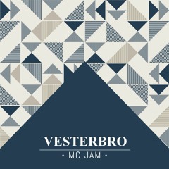 MC JAM - VESTERBRO (Single)