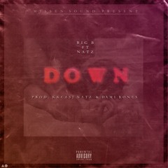 Down (Ft Natz)