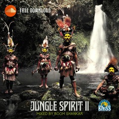 Boom Shankar - Jungle Spirit II (Asia Season 2017) [Free Download!]