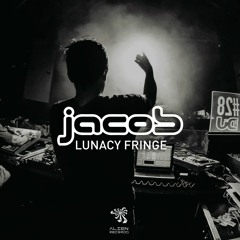 jacob - Lunacy Fringe (Original Mix)