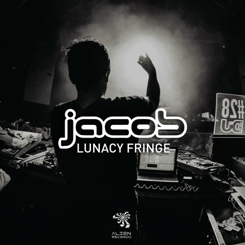 jacob - Lunacy Fringe (Original Mix)