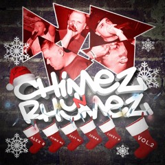 Chimez N Rhymez Vol 2 - DJ Alex R ft. MC's Dowie - Eazy - Lukey P - Jonak